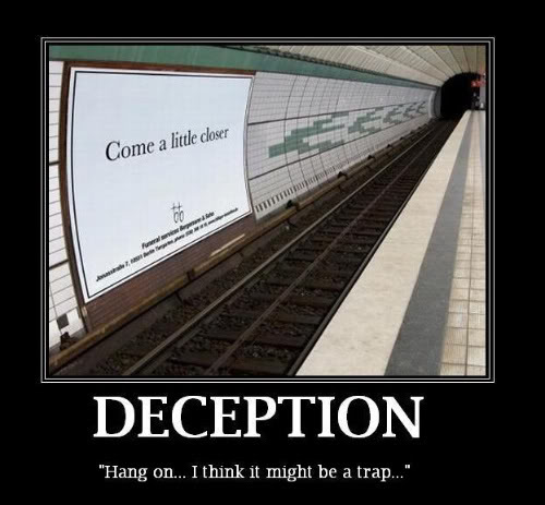 Name:  deception.jpg
Views: 218
Size:  43.1 KB